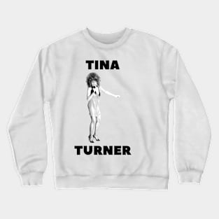 Legendary rockerino Tina Crewneck Sweatshirt